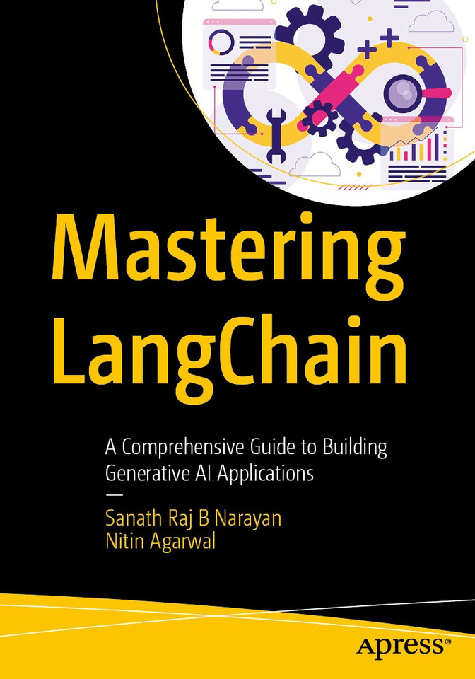 Mastering LangChain: A Comprehensive Guide to Building Generative AI Applications book cover by Sanath Raj B Narayan, Nitin Agarwal