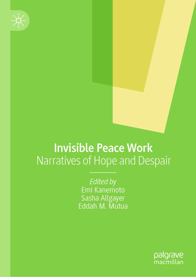 Invisible Peace Work: Narratives of Hope and Despair book cover by 