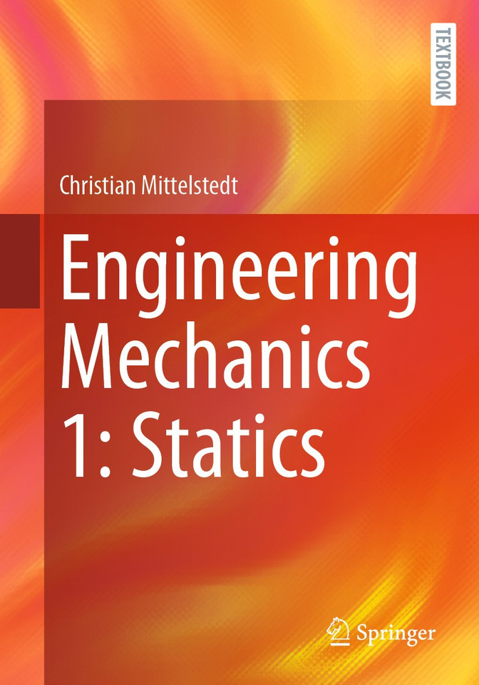 Engineering Mechanics 1: Statics book cover by Christian Mittelstedt