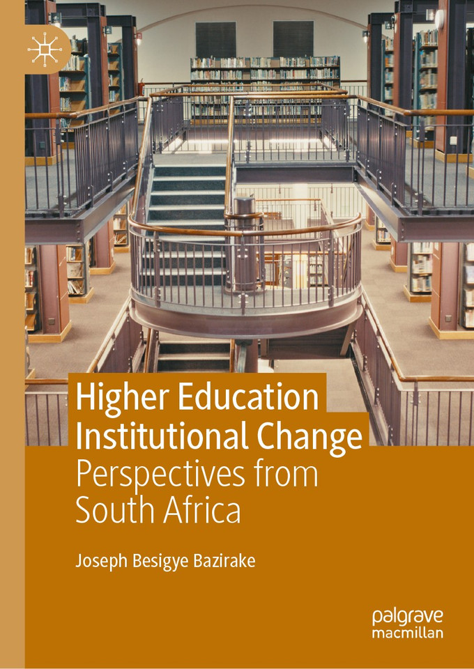 Higher Education Institutional Change: Perspectives from South Africa book cover by Joseph Besigye Bazirake