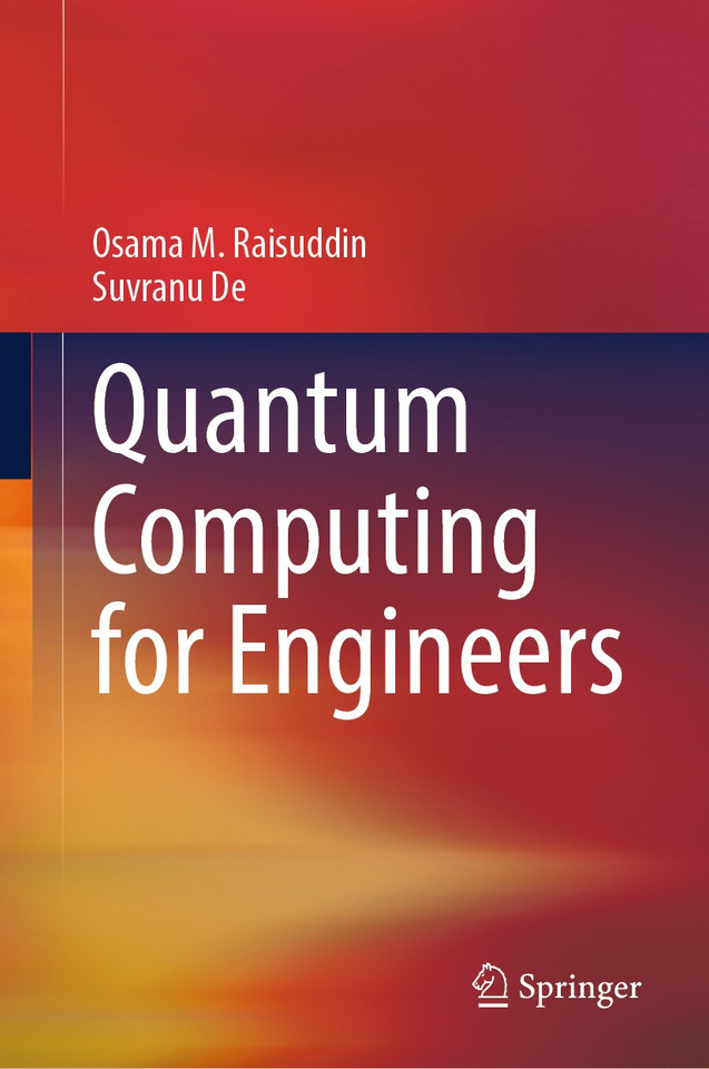 Quantum Computing for Engineers book cover by Osama M. Raisuddin, Suvranu De