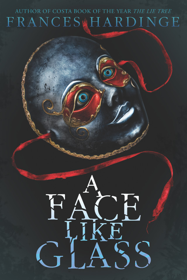 A Face Like Glass: A Novel book cover by Frances Hardinge