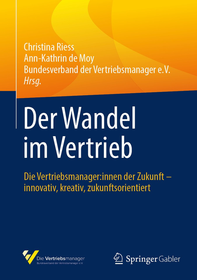 Der Wandel im Vertrieb: Die Vertriebsmanager:innen der Zukunft – innovativ, kreativ, zukunftsorientiert book cover by 