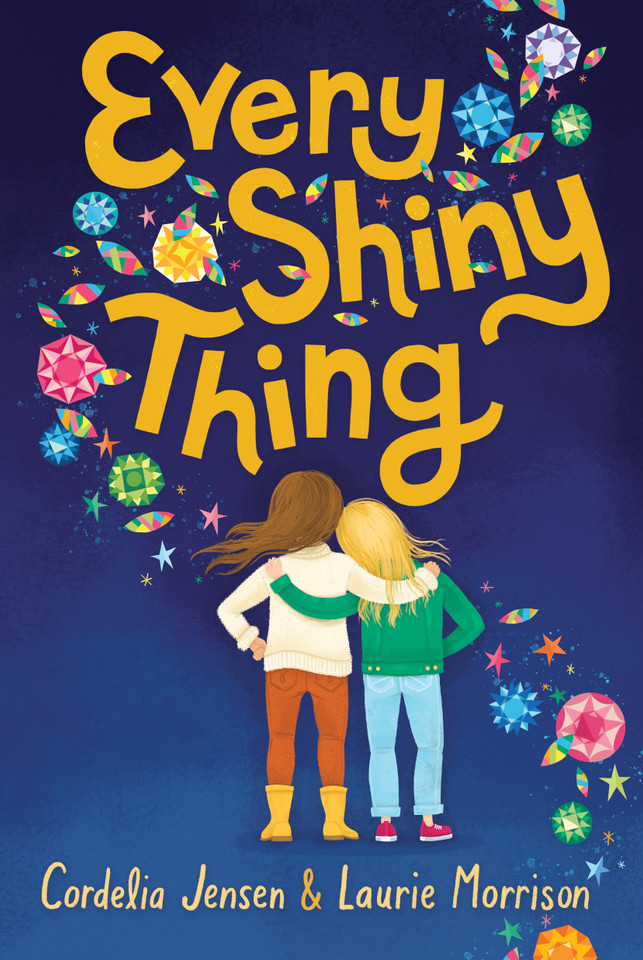 Every Shiny Thing book cover by Cordelia Jensen, Laurie Morrison