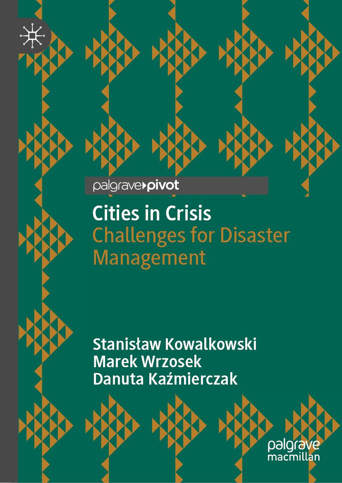 Cities in Crisis: Challenges for Disaster Management book cover by Stanisław Kowalkowski, Marek Wrzosek, Danuta Kaźmierczak
