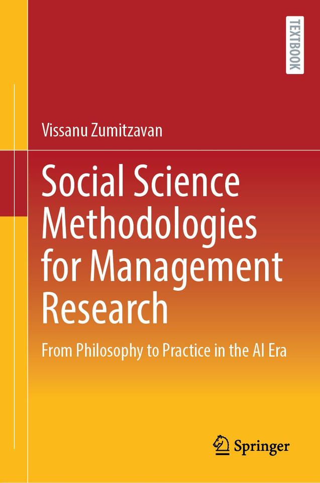 Social Science Methodologies for Management Research: From Philosophy to Practice in the AI Era book cover by Vissanu Zumitzavan