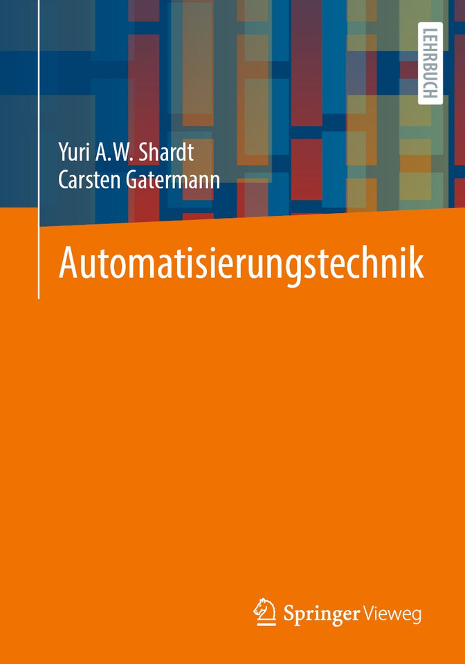Automatisierungstechnik book cover by Yuri A.W. Shardt, Carsten Gatermann