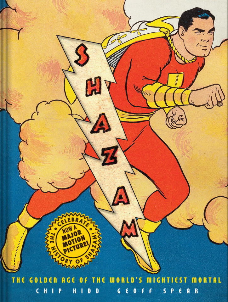 Shazam!: The Golden Age of the World's Mightiest Mortal book cover by Chip Kidd