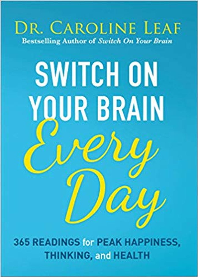 Switch on Your Brain Every Day: 365 Readings for Peak Happiness, Thinking, and Health Cover