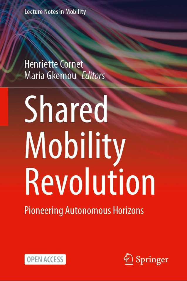 Shared Mobility Revolution: Pioneering Autonomous Horizons (Lecture Notes in Mobility) book cover by 
