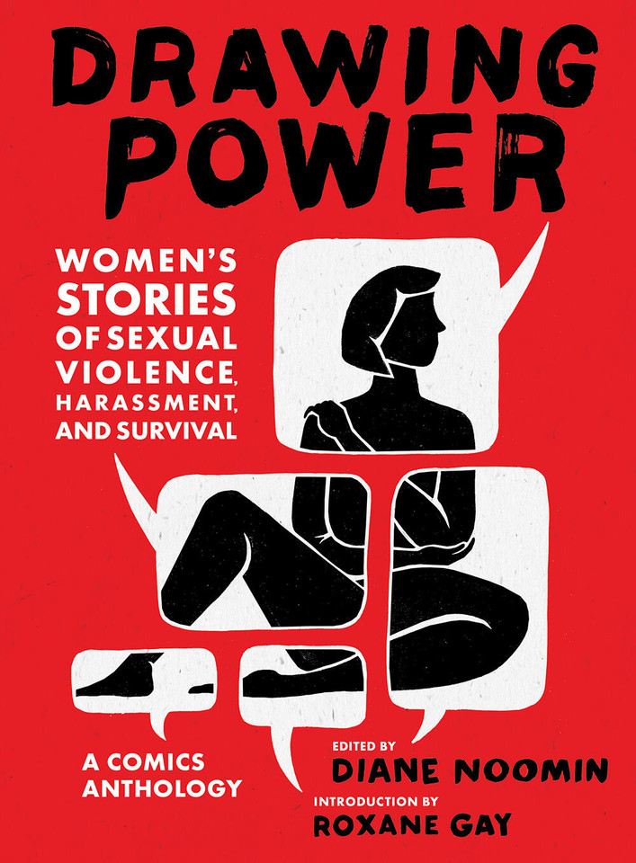 Drawing Power: Women's Stories of Sexual Violence, Harassment, and Survival book cover by 