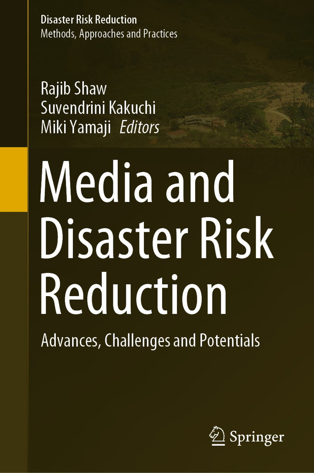 Media and Disaster Risk Reduction: Advances, Challenges and Potentials (Disaster Risk Reduction) book cover by 