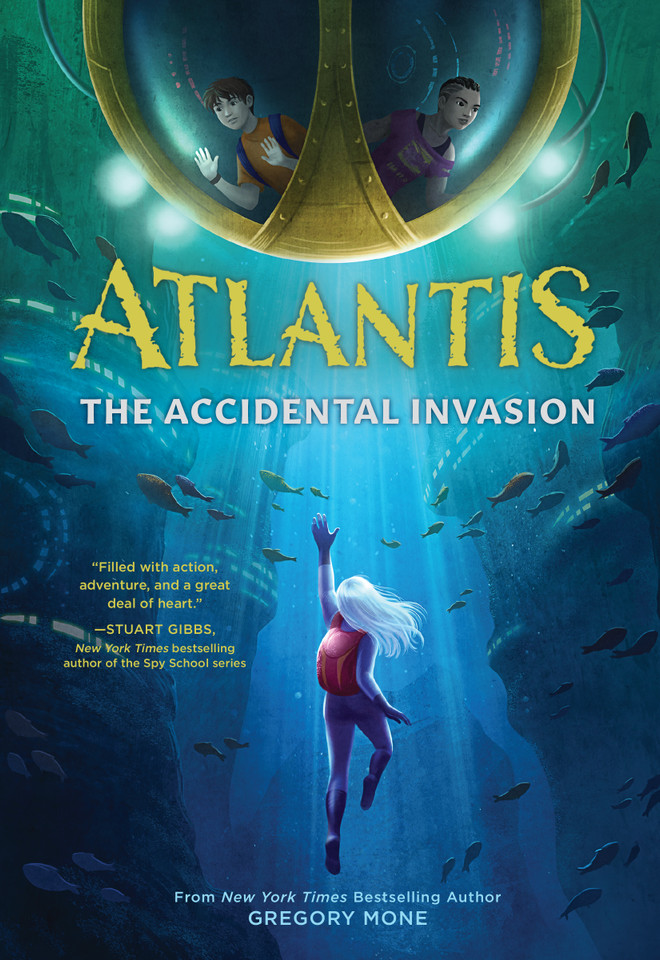 Atlantis: The Accidental Invasion (Atlantis Book #1) (Atlantis) book cover by Gregory Mone