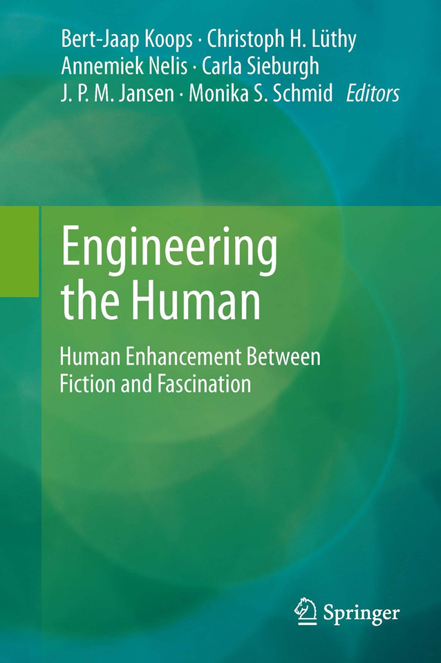 Engineering the Human: Human Enhancement Between Fiction and Fascination book cover by 