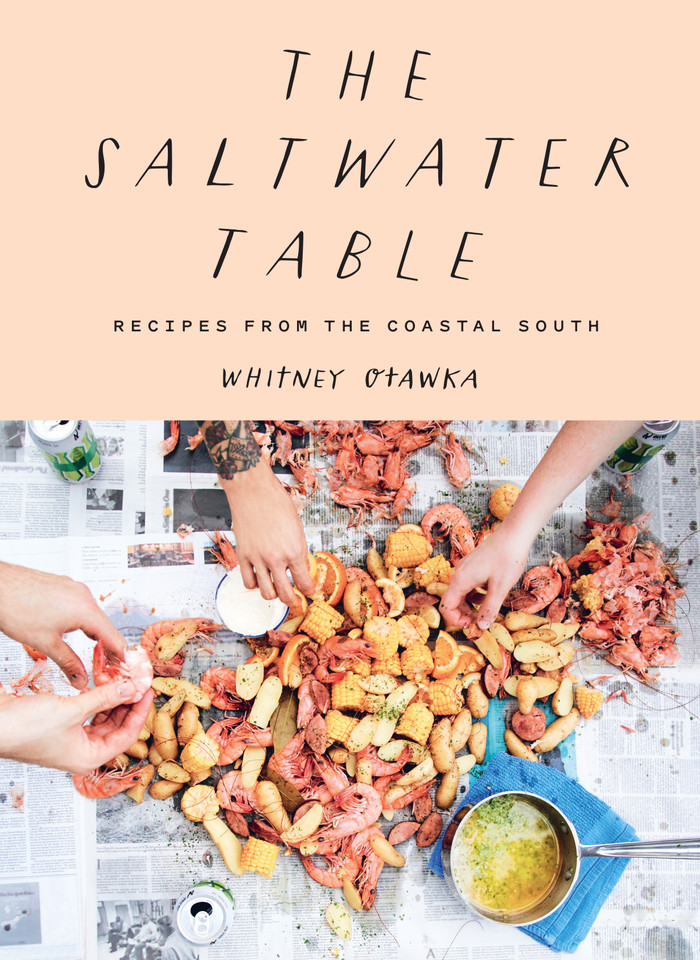 The Saltwater Table: Recipes from the Coastal South book cover by Whitney Otawka