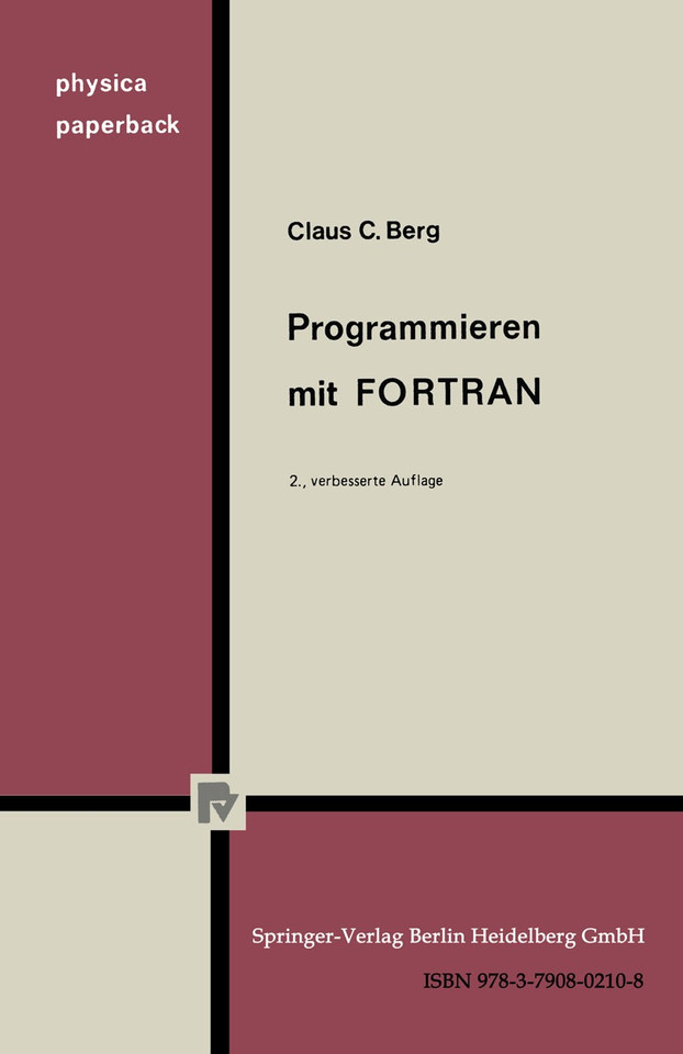 Programmieren mit FORTRAN (Schriften des Instituts für Gesellschafts- und Wirtschaftswissenschaften der Universität Bonn) book cover by C. C. Berg