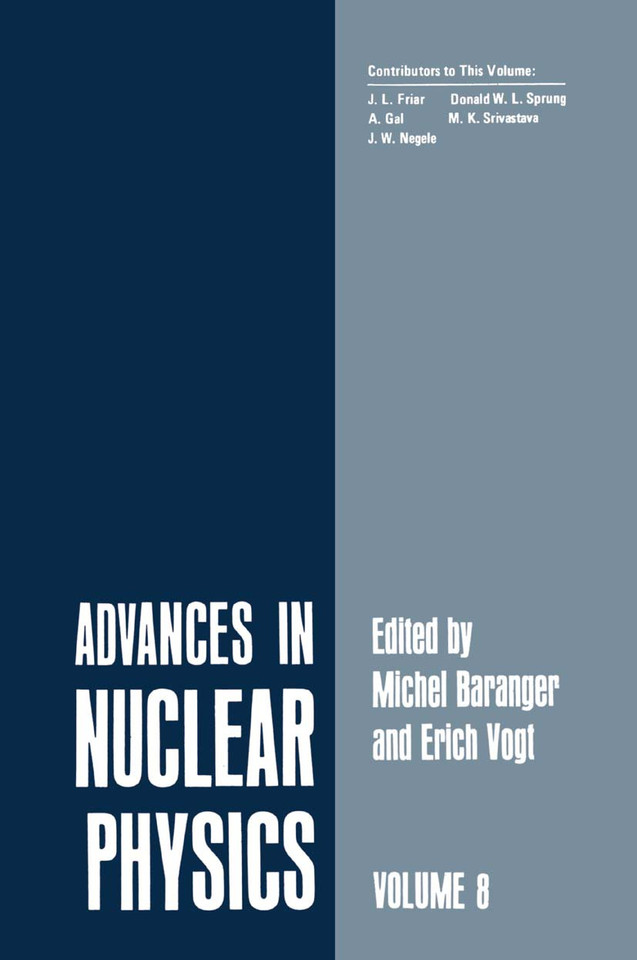 Advances in Nuclear Physics: Volume 8 (Advances in Nuclear Physics) book cover by J. L. Friar, A. Gal, J. W. Negele, Donald W. L. Sprung, M. K. Srivastava