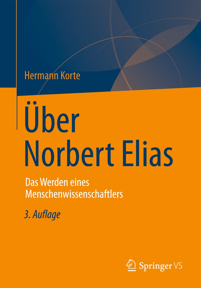 Über Norbert Elias: Das Werden eines Menschenwissenschaftlers book cover by Hermann Korte