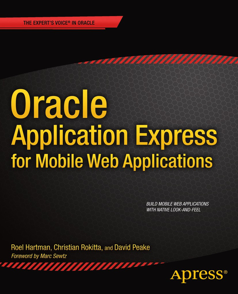 Oracle Application Express for Mobile Web Applications book cover by Roel Hartman, Christian Rokitta, David Peake