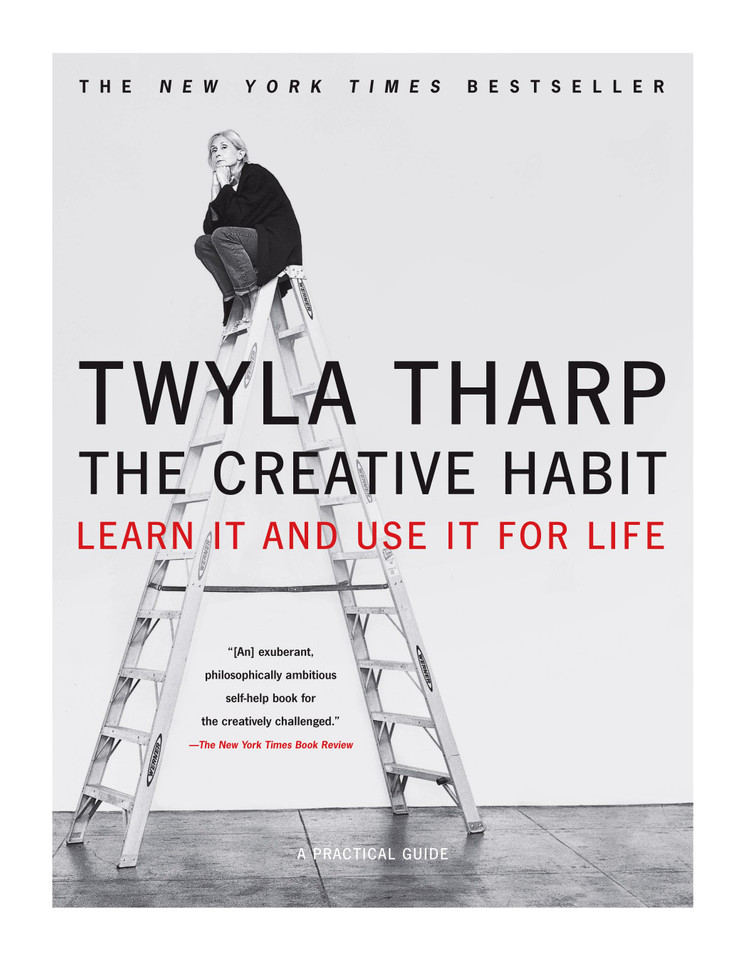 The Creative Habit: Learn It and Use It for Life book cover by Twyla Tharp