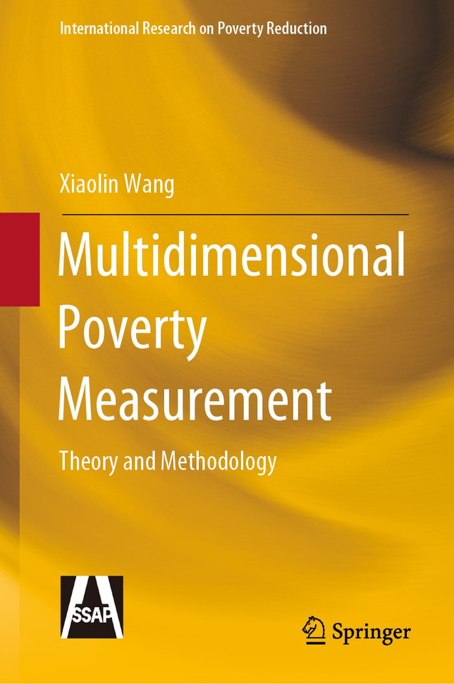 Multidimensional Poverty Measurement: Theory and Methodology (International Research on Poverty Reduction) book cover by Xiaolin Wang