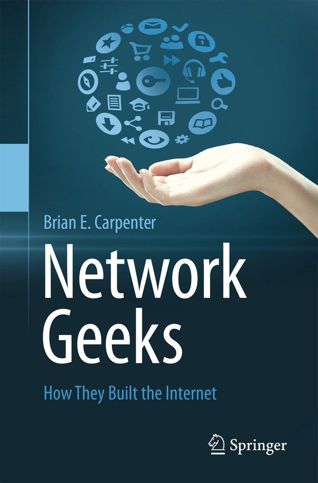 Network Geeks: How They Built the Internet book cover by Brian E Carpenter