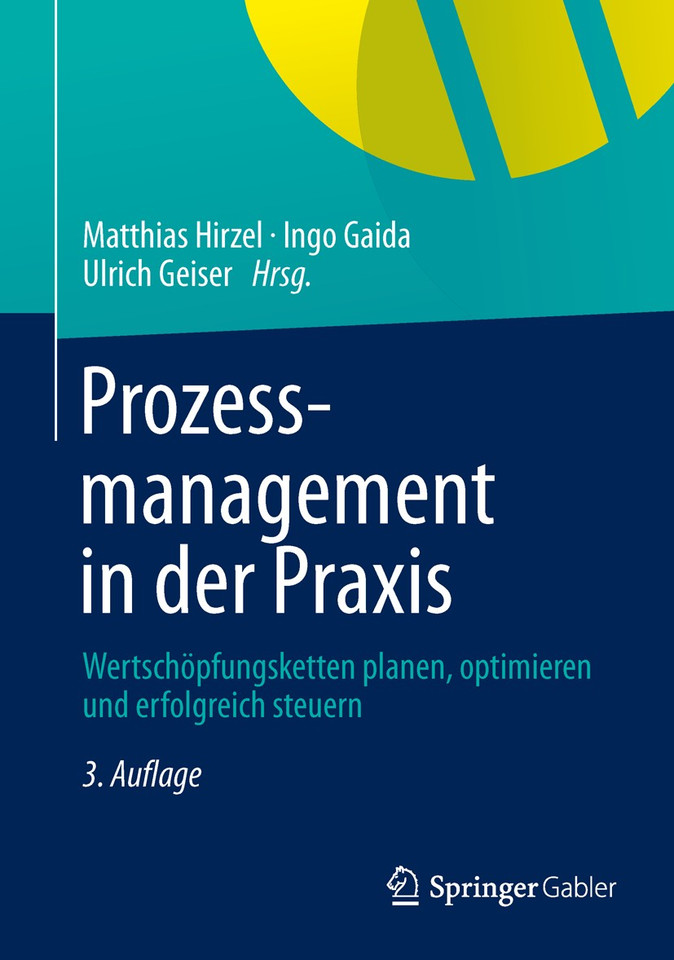 Prozessmanagement in der Praxis: Wertschöpfungsketten planen, optimieren und erfolgreich steuern book cover by 