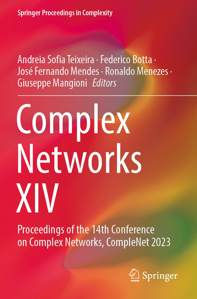 Complex Networks XIV: Proceedings of the 14th Conference on Complex Networks, CompleNet 2023 (Springer Proceedings in Complexity) book cover by 
