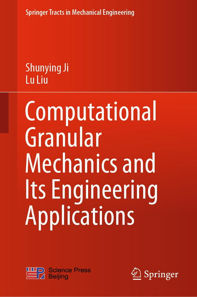 Computational Granular Mechanics and Its Engineering Applications (Springer Tracts in Mechanical Engineering) book cover by Shunying Ji, Lu Liu