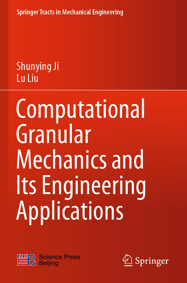 Computational Granular Mechanics and Its Engineering Applications (Springer Tracts in Mechanical Engineering) book cover by Shunying Ji, Lu Liu
