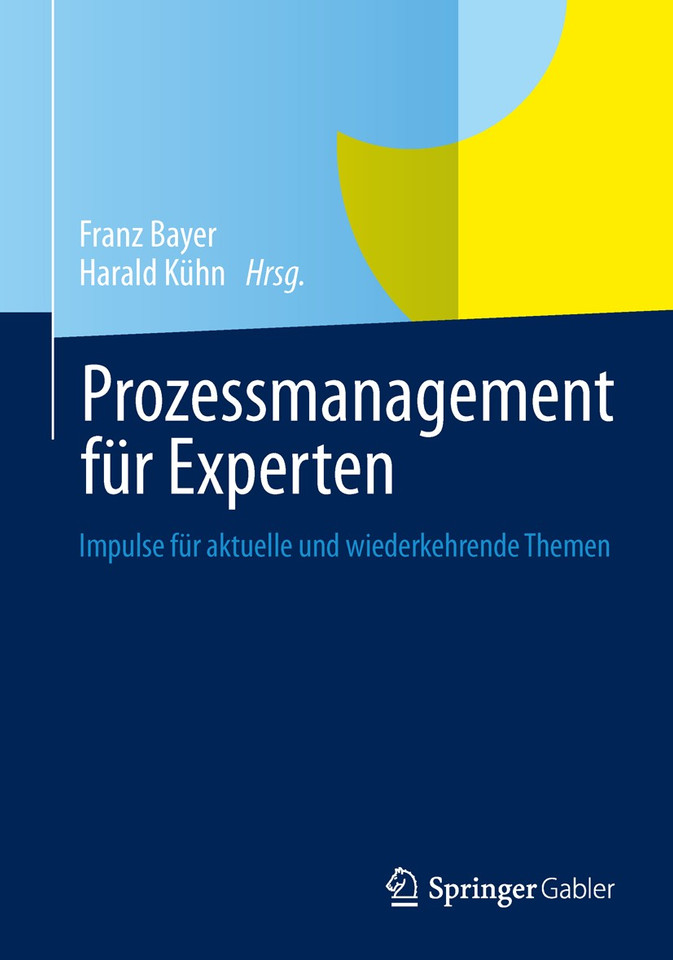 Prozessmanagement für Experten: Impulse für aktuelle und wiederkehrende Themen book cover by 