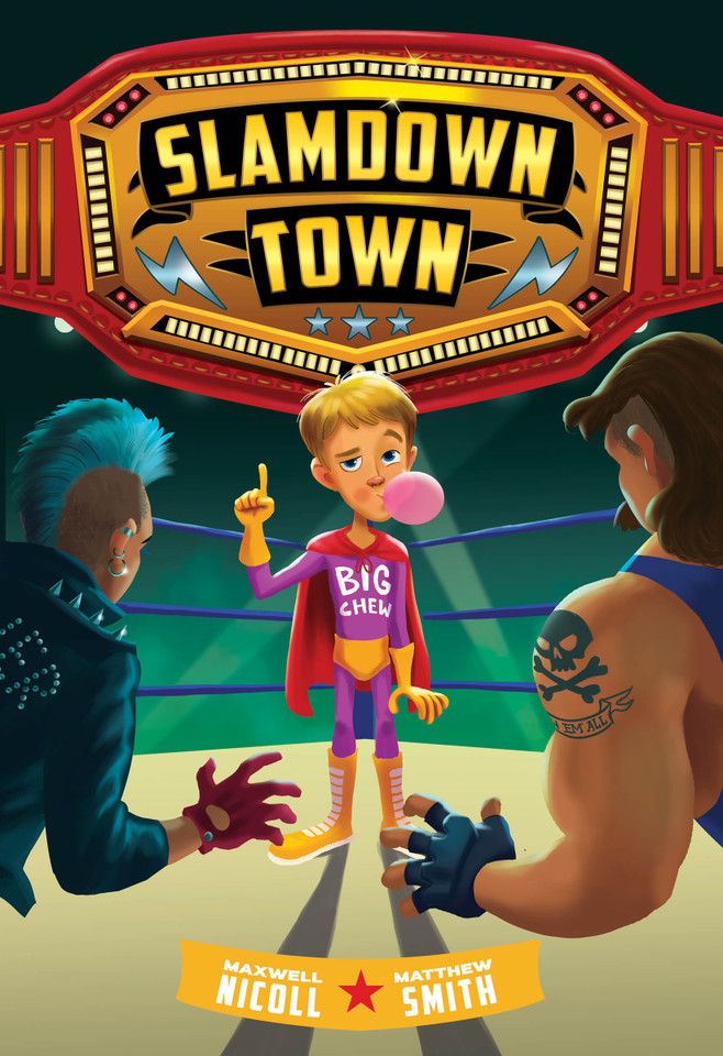 Slamdown Town (Slamdown Town Book 1) (Slamdown Town) book cover by Maxwell Nicoll, Matthew Smith