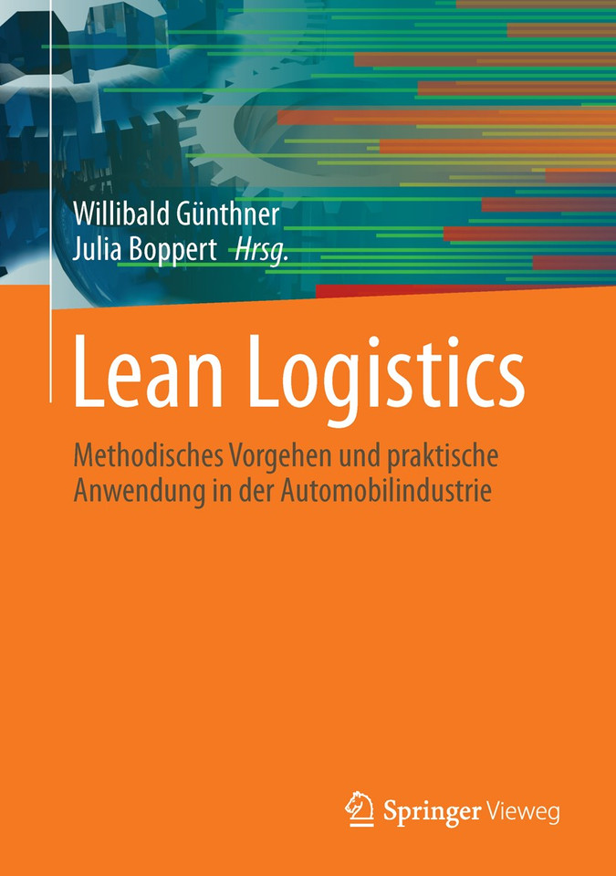 Lean Logistics: Methodisches Vorgehen und praktische Anwendung in der Automobilindustrie book cover by 