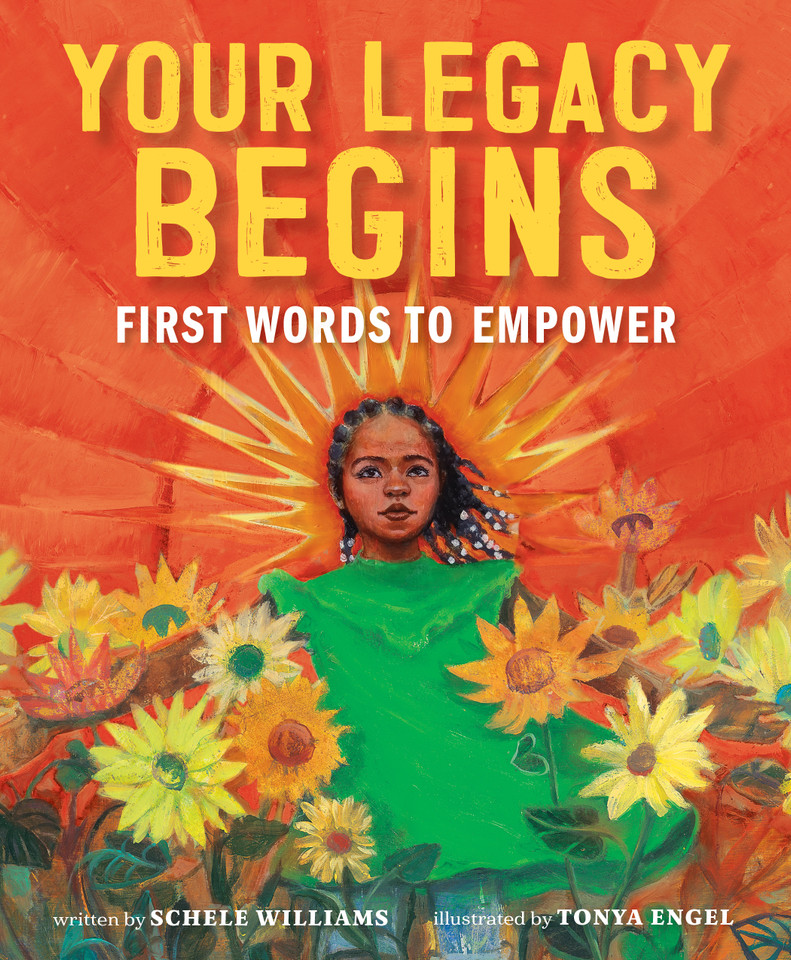 Your Legacy Begins: First Words to Empower book cover by Schele Williams