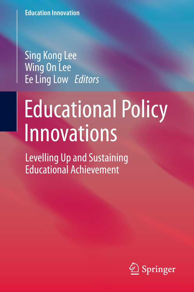 Educational Policy Innovations: Levelling Up and Sustaining Educational Achievement (Education Innovation Series) book cover by 