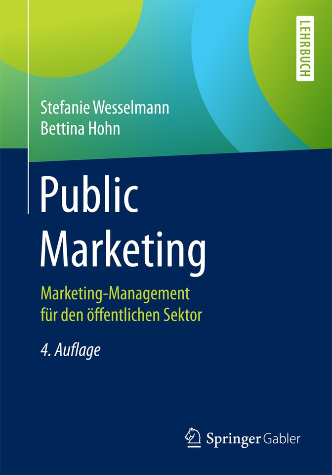 Public Marketing: Marketing-Management für den öffentlichen Sektor book cover by Stefanie Wesselmann, Bettina Hohn