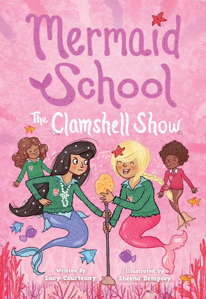 The Clamshell Show (Mermaid School #2) (Mermaid School) book cover by Lucy Courtenay