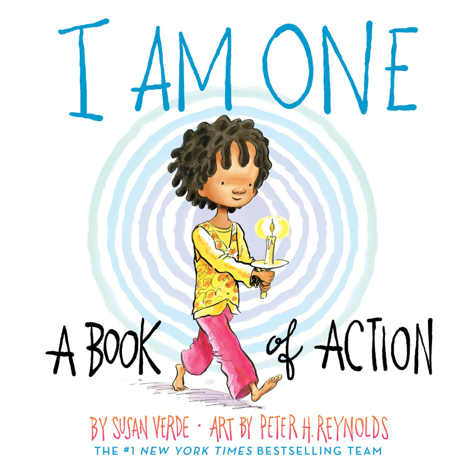 I Am One: A Book of Action (I Am Books) book cover by Susan Verde