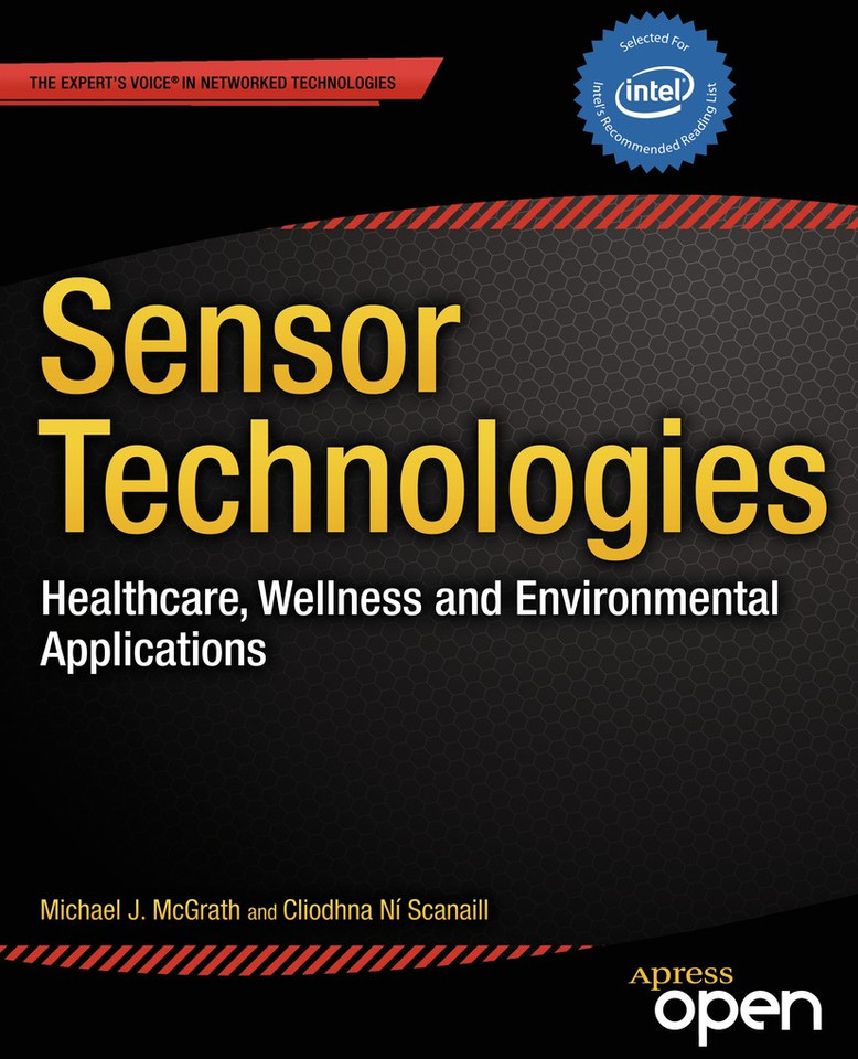Sensor Technologies: Healthcare, Wellness and Environmental Applications book cover by Michael J. McGrath, Cliodhna Ni Scanaill, Dawn Nafus