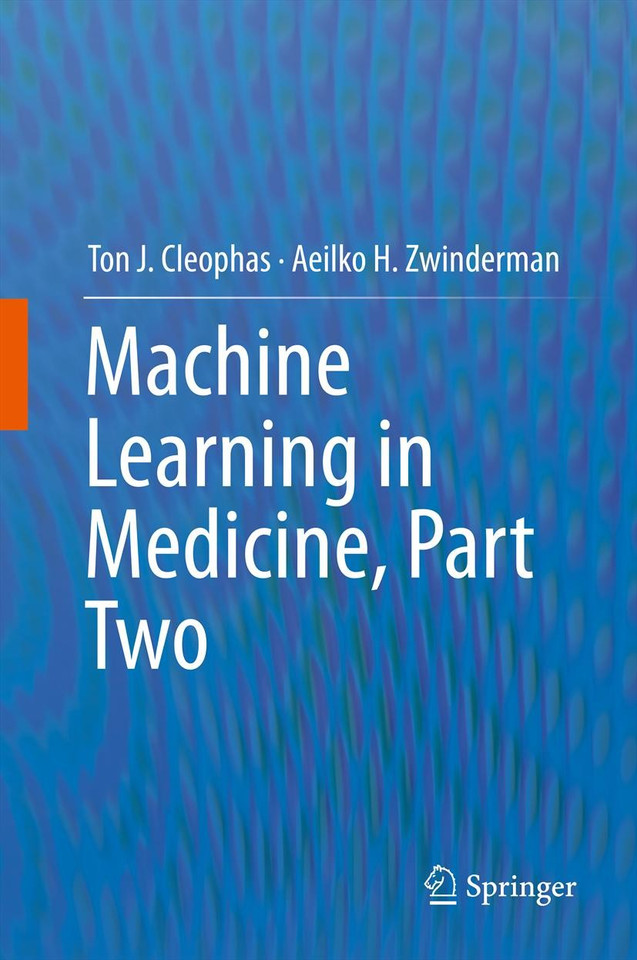 Machine Learning in Medicine: Part Two book cover by Ton J. Cleophas, Aeilko H. Zwinderman