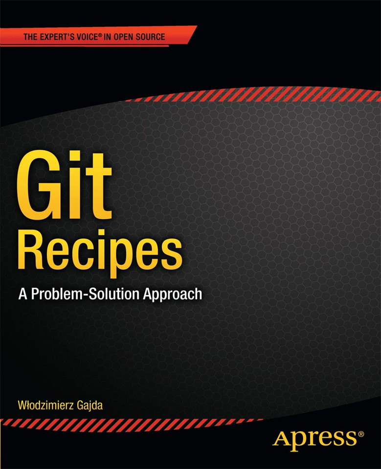 Git Recipes: A Problem-Solution Approach book cover by Wlodzimierz Gajda