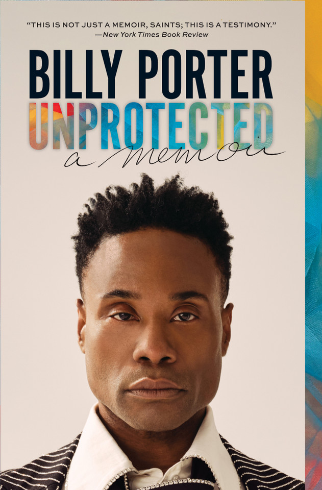 Unprotected: A Memoir book cover by Billy Porter