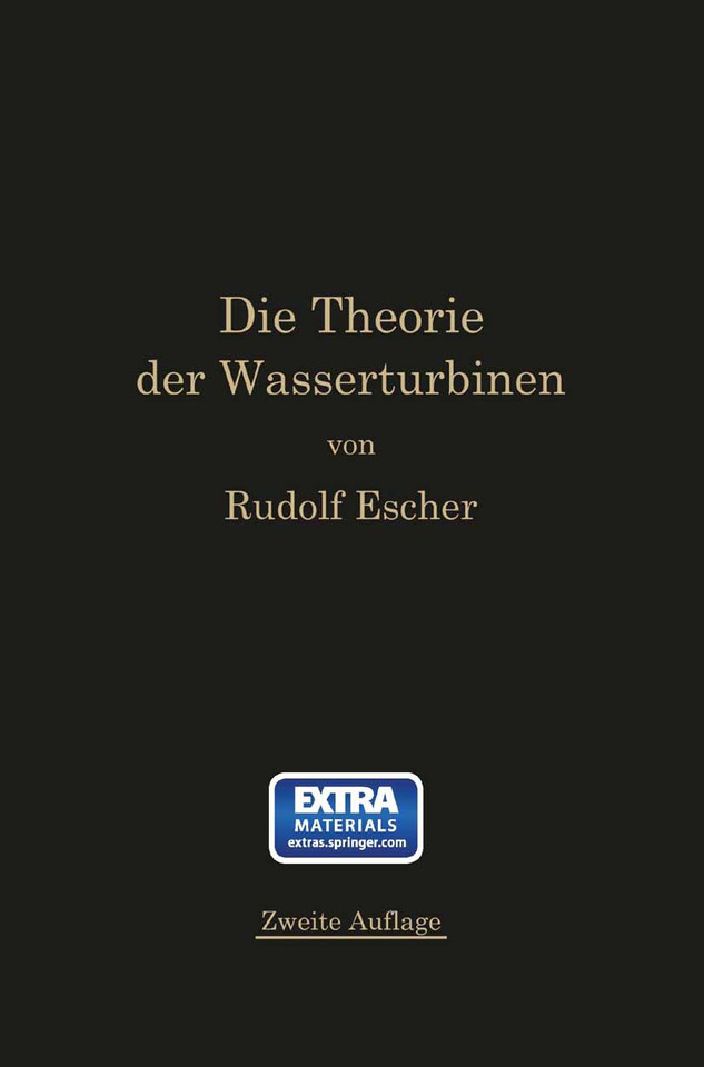 Die Theorie der Wasserturbinen: Ein kurzes Lehrbuch book cover by Rudolf Escher