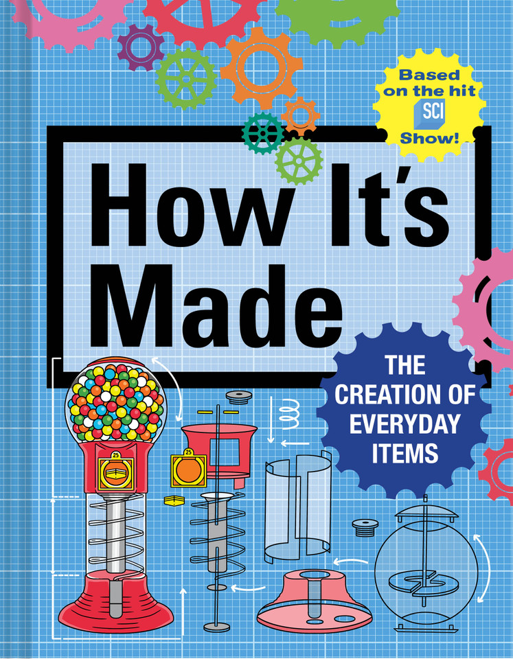 How It's Made: The Creation of Everyday Items book cover by Thomas Gerencer