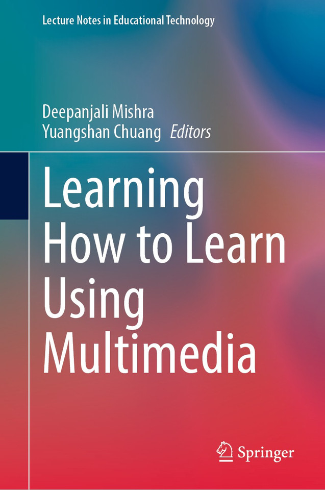 Learning How to Learn Using Multimedia (Lecture Notes in Educational Technology) book cover by 