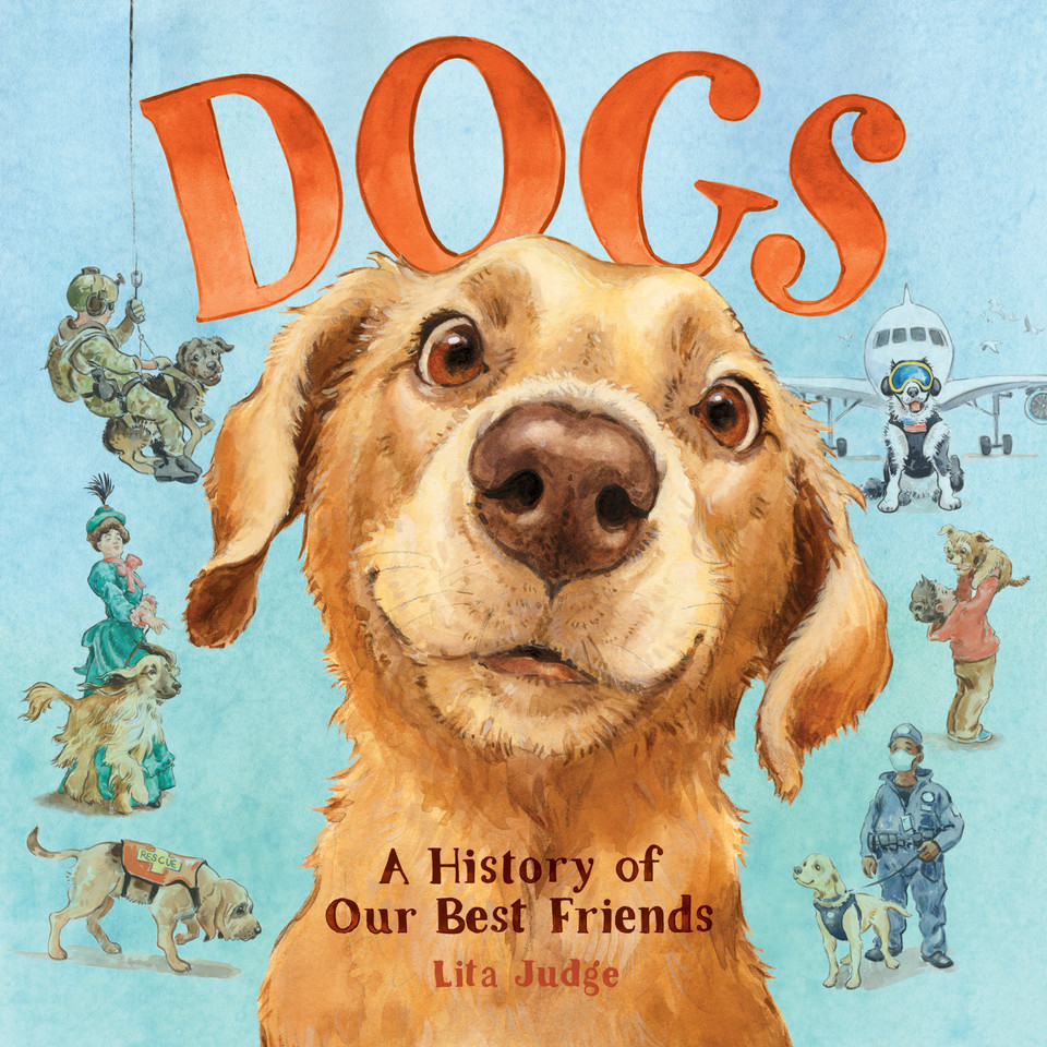 Dogs: A History of Our Best Friends book cover by Lita Judge