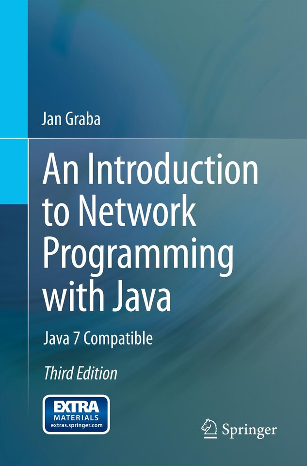 An Introduction to Network Programming with Java: Java 7 Compatible book cover by Jan Graba