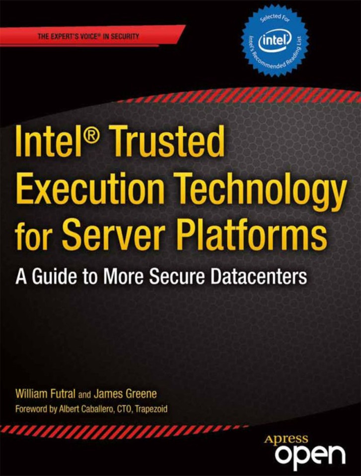 Intel Trusted Execution Technology for Server Platforms: A Guide to More Secure Datacenters book cover by William Futral, James Greene