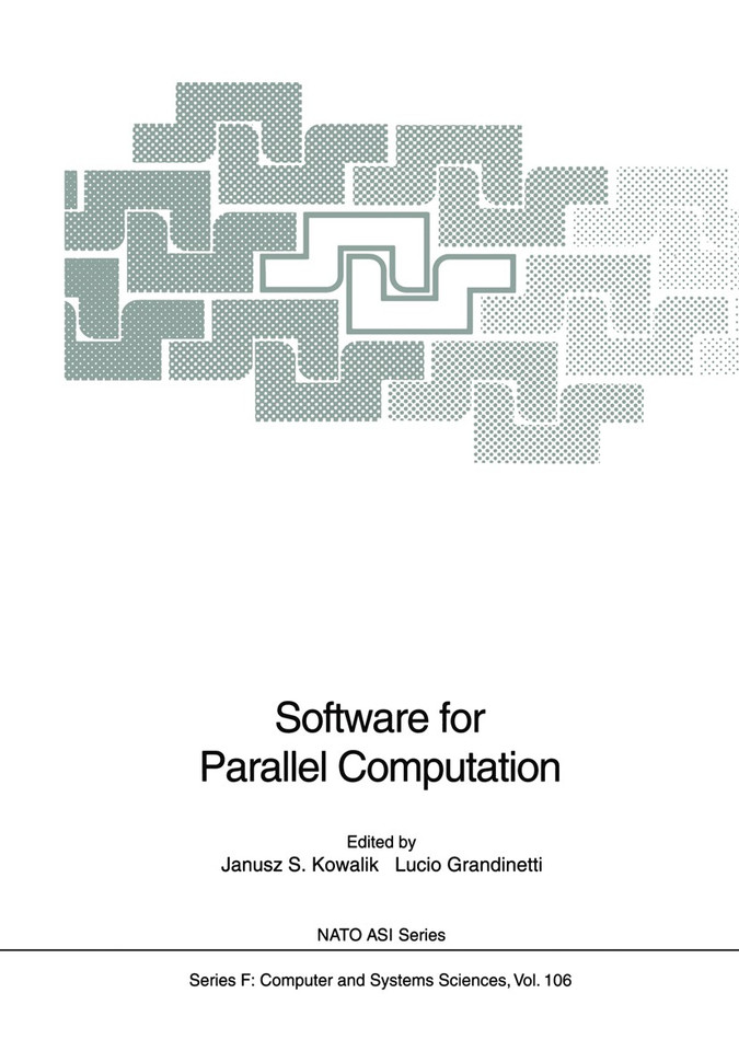 Software for Parallel Computation (NATO ASI Subseries F: #106) book cover by 