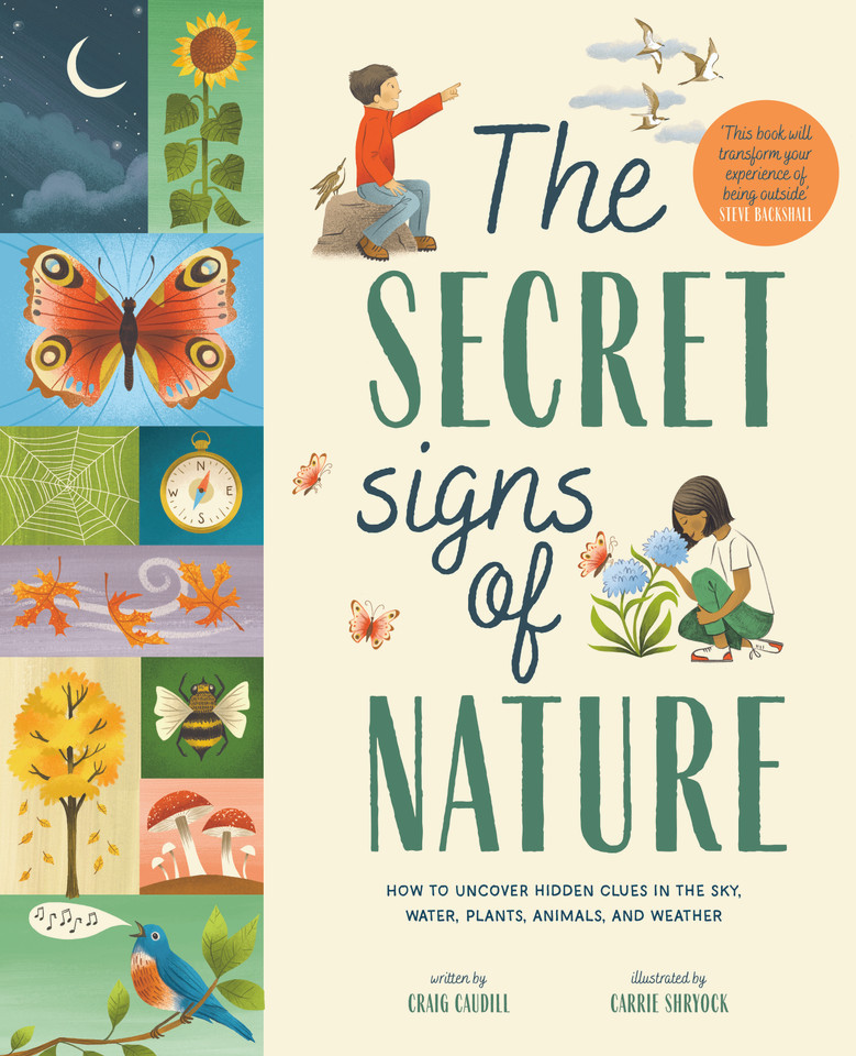 The Secret Signs of Nature: How to Uncover Hidden Clues in the Sky, Water, Plants, Animals, and Weather book cover by Craig Caudill